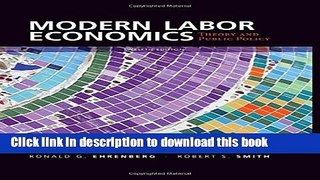 Read Book Modern Labor Economics: Theory and Public Policy ebook textbooks