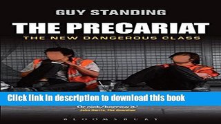 Read Book The Precariat: The New Dangerous Class E-Book Free