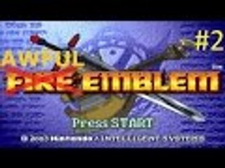 Kratos plays Awful Emblem Chapter 2: Rose the Dark Mage