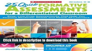 Download 25 Quick Formative Assessments for a Differentiated Classroom: Easy, Low-Prep Assessments