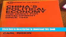 Read Books China s Political Economy: The Quest for Development Since 1949 (Economies of the