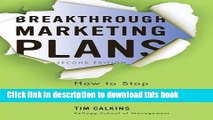 Read Breakthrough Marketing Plans: How to Stop Wasting Time and Start Driving Growth ebook textbooks