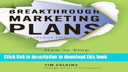 Read Breakthrough Marketing Plans: How to Stop Wasting Time and Start Driving Growth ebook textbooks