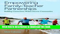 Download Empowering Family-Teacher Partnerships: Building Connections Within Diverse Communities