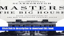 Read Books Masters of the Big House: Elite Slaveholders of the Mid-Nineteenth-Century South (Jules