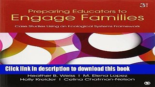 Read Book Preparing Educators to Engage Families: Case Studies Using an Ecological Systems