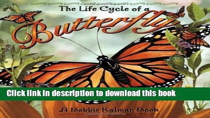 Read The Life Cycle of a Butterfly ebook textbooks