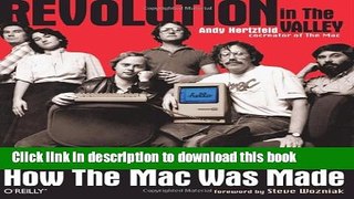 Read Book Revolution in The Valley [Paperback]: The Insanely Great Story of How the Mac Was Made