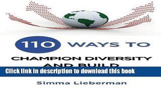 Read Book 110 Ways To Champion Diversity and Build Inclusion E-Book Free