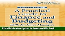 Read A Practical Guide to Finance and Budgeting: Skills for Nurse Managers, Second Edition (Core
