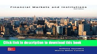 Read Book Financial Markets and Institutions (The Mcgraw-Hill / Irwin Series in Finance, Insurance