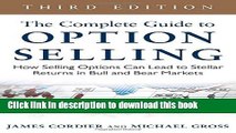 Read Book The Complete Guide to Option Selling: How Selling Options Can Lead to Stellar Returns in