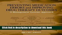 Download Preventing Medication Errors and Improving Drug Therapy Outcomes: A Management Systems