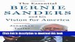 Read Book The Essential Bernie Sanders and His Vision for America ebook textbooks