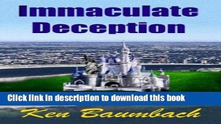 [PDF]  Immaculate Deception  [Read] Full Ebook