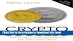 Read Books Crypto Success: Investing in Cryptocurrency for the Long Term - Tips and Tricks E-Book