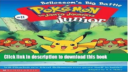 Download Bellossom s Big Battle (Pokemon Junior Chapter Book) PDF Free