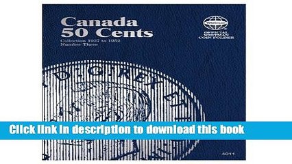 [PDF] Canada 50 Cents Collection 1937 to 1952, Number Three [Download] Online