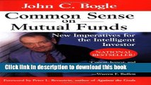 Read Book Common Sense on Mutual Funds: New Imperatives for the Intelligent Investor PDF Free