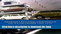 [PDF] British Leyland: Chronicle of a Car Crash 1968-1978.  Full EBook