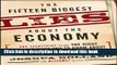 Read Books The Fifteen Biggest Lies about the Economy: And Everything Else the Right Doesn t Want