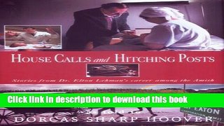 [PDF]  House Calls and Hitching Posts: Stories from Dr. Elton Lehman s Career among the Amish