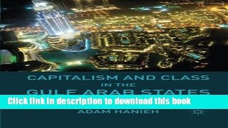 Read Books Capitalism and Class in the Gulf Arab States ebook textbooks
