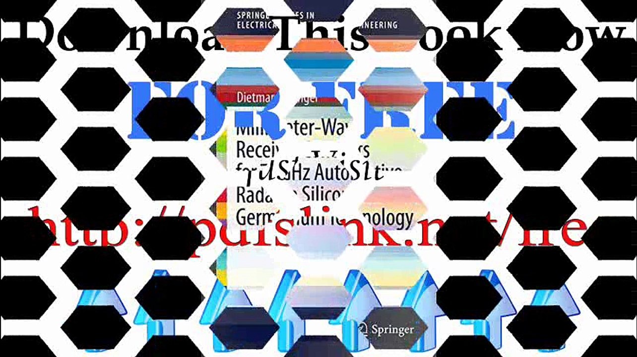 Download Millimeter-Wave Receiver Concepts for 77 GHz Automotive Radar in Silicon-Germanium Technology SpringerBriefs... Pdf Book