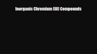 Download Inorganic Chromium (III) Compounds PDF Full Ebook