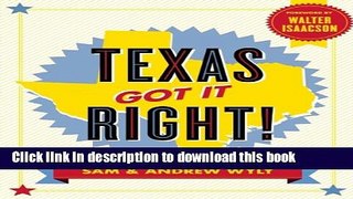 Download Books Texas Got It Right! PDF Online