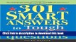 Read 301 Smart Answers to Tough Interview Questions ebook textbooks