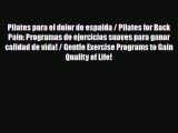 Read Pilates para el dolor de espalda / Pilates for Back Pain: Programas de ejercicios suaves