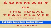 Read Summary of The Ideal Team Player: by Patrick Lencioni | Includes Analysis PDF Free