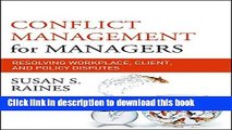 Read Conflict Management for Managers: Resolving Workplace, Client, and Policy Disputes