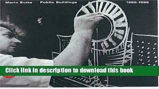 Download Mario Botta: Public Buildings 1990-1998  PDF Online