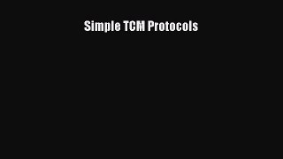 Read Simple TCM Protocols PDF Online