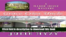 Read Grace Cries Uncle (Manor House Mystery: Center Point Large Print) Ebook Free