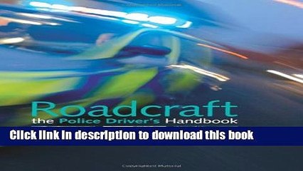 Read Roadcraft: The Police Driver s Handbook  Ebook Free