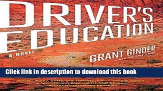 Read Driver s Education: A Novel  Ebook Free