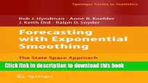 Read Forecasting with Exponential Smoothing: The State Space Approach (Springer Series in
