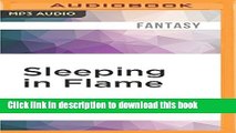 Read Sleeping in Flame (Answered Prayers) Ebook Free
