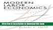 Read Book Modern Labor Economics: Theory and Public Policy (10th Edition) ebook textbooks