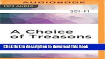Read A Choice of Treasons (Treasons Cycle) Ebook Free