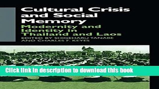 Read Cultural Crisis and Social Memory: Modernity and Identity in Thailand and Laos (Anthropology