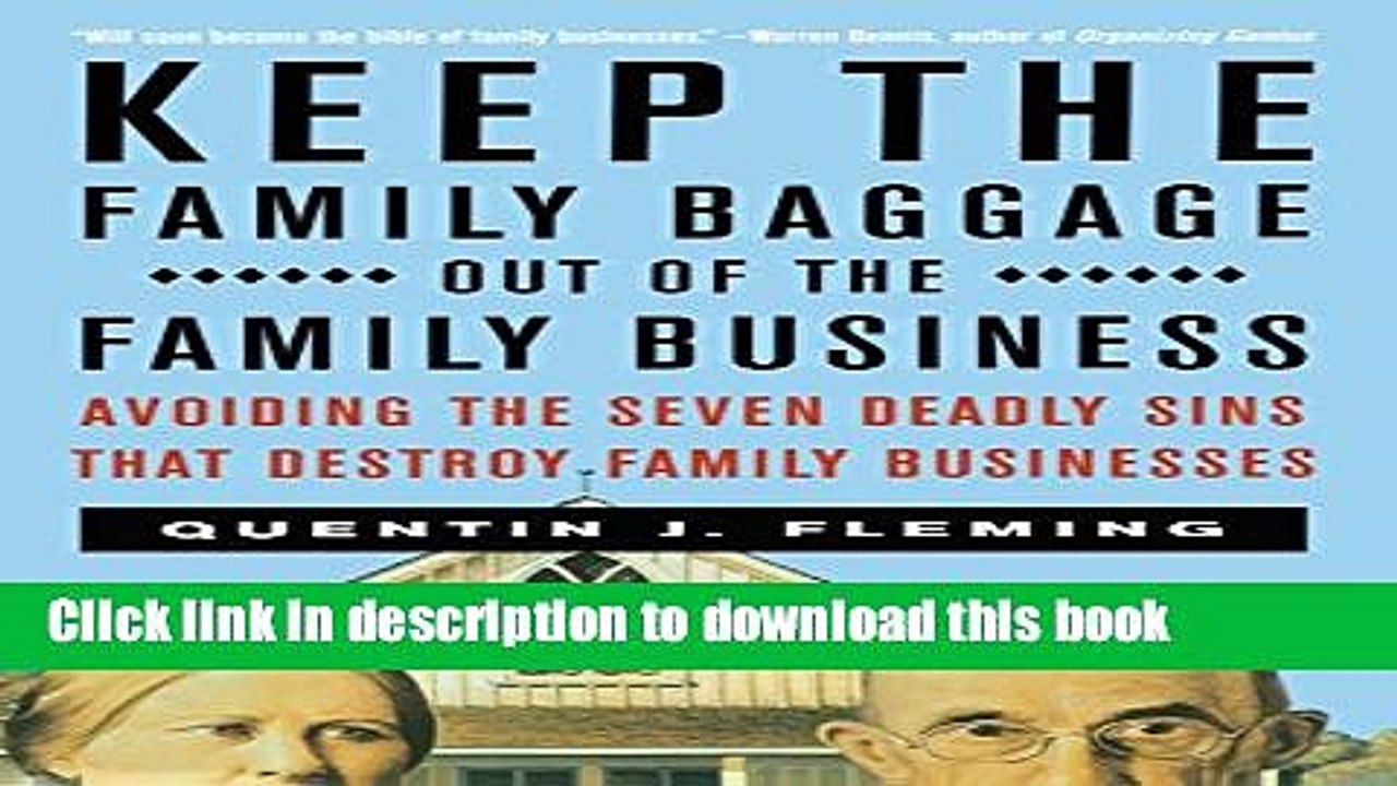 [PDF] Keep the Family Baggage Out of the Family Business: Avoiding the Seven Deadly Sins That