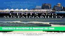Read Books Cents and Sustainability: Securing Our Common Future by Decoupling Economic Growth from