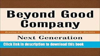 Read Book Beyond Good Company: Next Generation Corporate Citizenship ebook textbooks