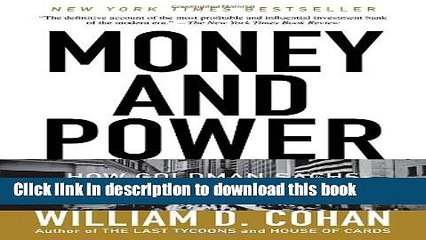 [PDF] Money and Power: How Goldman Sachs Came to Rule the World Free Books