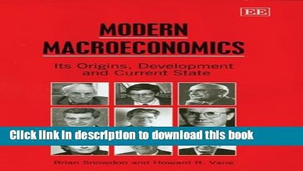 [Download] Modern Macroeconomics: Its Origins, Development and Current State Free Books
