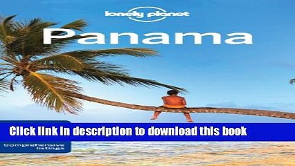 [PDF] Lonely Planet Panama (Travel Guide) Free Books